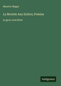 Produktbild: La Mont&eacute;e Aux Enfers; Po&eacute;sies