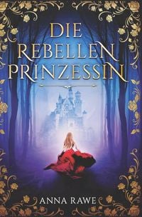 Produktbild: Evangeline / Die Rebellenprinzessin