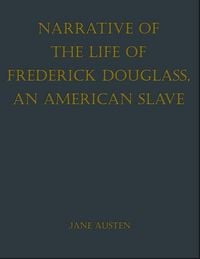 Produktbild: Narrative of the Life of Frederick Douglass, an American Slave