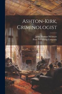 Produktbild: Ashton-Kirk, Criminologist