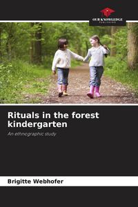 Produktbild: Rituals in the forest kindergarten