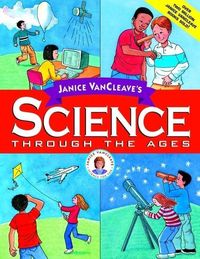 Produktbild: Janice VanCleave's Science Through the Ages