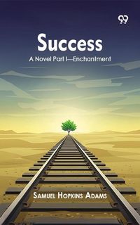 Produktbild: Success A Novel Part I-Enchantment