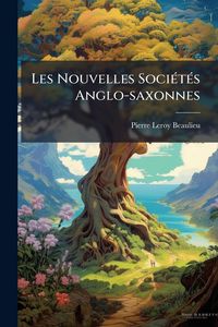 Produktbild: Les Nouvelles Soci&Atilde;(c)t&Atilde;(c)s Anglo-saxonnes