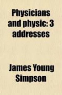 Produktbild: Physicians and Physic; 3 Addresses