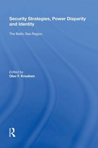 Produktbild: Security Strategies, Power Disparity and Identity