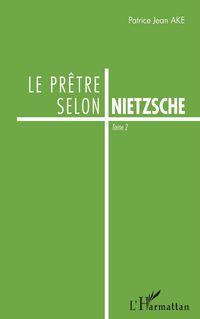 Produktbild: Le pr&ecirc;tre selon Nietzsche