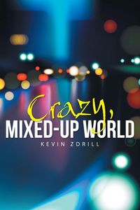 Produktbild: Crazy, Mixed-Up World