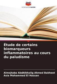 Produktbild: &Eacute;tude de certains biomarqueurs inflammatoires au cours du paludisme