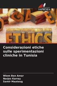 Produktbild: Considerazioni etiche sulle sperimentazioni cliniche in Tunisia