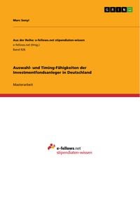 Produktbild: Auswahl- und Timing-F&auml;higkeiten der Investmentfondsanleger in Deutschland