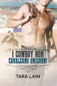 Produktbild: I cowboy non cavalcano unicorni