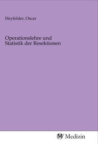 Produktbild: Operationslehre und Statistik der Resektionen