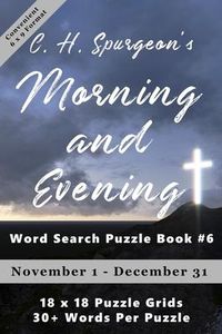Produktbild: C.H. Spurgeon's Morning and Evening Word Search Puzzle Book #6 (6x9): November 1st to December 31st