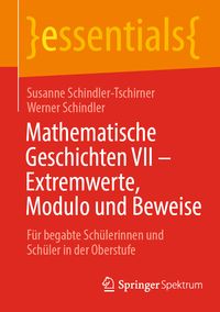 Produktbild: Mathematische Geschichten VII &ndash; Extremwerte, Modulo und Beweise
