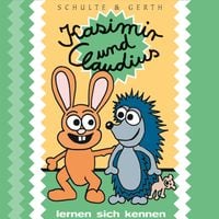 Produktbild: 01: Kasimir und Claudius lernen sich kennen