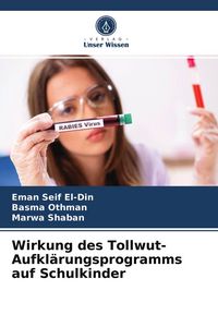 Produktbild: Wirkung des Tollwut-Aufkl&auml;rungsprogramms auf Schulkinder