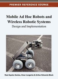 Produktbild: Mobile Ad Hoc Robots and Wireless Robotic Systems