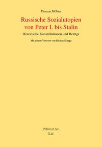 Produktbild: M&ouml;bius, T: Russische Sozialutopien von Peter I. bis Stalin