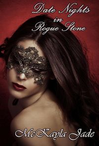 Produktbild: Date Nights In Rogue Stone (Rogue Stone After Dark, #1)