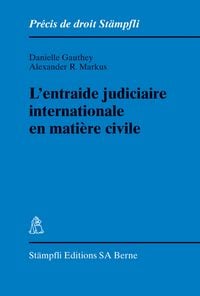 Produktbild: L'entraide judiciaire internationale en mati&egrave;re civile