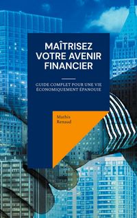 Produktbild: Ma&icirc;trisez Votre Avenir Financier