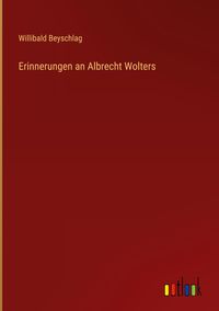 Produktbild: Erinnerungen an Albrecht Wolters