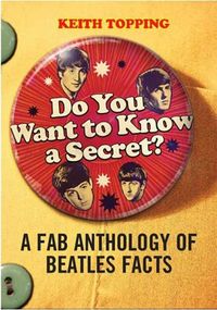 Produktbild: Do You Want To Know A Secret?: A Fab Anthology of Beatles Fa