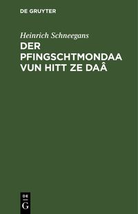 Produktbild: Der Pfingschtmondaa vun hitt ze Da&acirc;