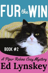 Produktbild: Fur the Win (Piper Robins Cozy Mystery Series, #2)