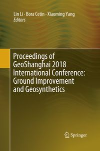 Produktbild: Proceedings of GeoShanghai 2018 International Conference: Ground Improvement and Geosynthetics