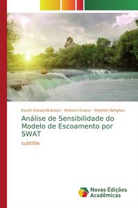 Produktbild: An&aacute;lise de Sensibilidade do Modelo de Escoamento por SWAT