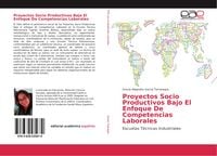 Produktbild: Proyectos Socio Productivos Bajo El Enfoque De Competencias Laborales