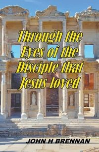 Produktbild: Through the Eyes of the Disciple Jesus Loved