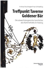 Bild vom Artikel Treffpunkt Taverne Goldener Bär vom Autor Andreas Rauchegger