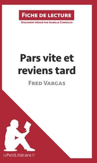 Produktbild: Pars vite et reviens tard de Fred Vargas (Fiche de lecture)