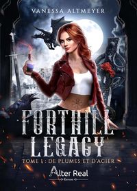 Produktbild: Forthill Legacy T.1 : De Plumes et D'Acier