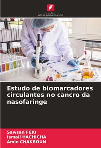 Produktbild: Estudo de biomarcadores circulantes no cancro da nasofaringe