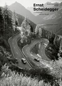 Produktbild: Ernst Scheidegger und das Bergell