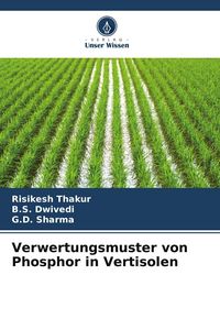Produktbild: Verwertungsmuster von Phosphor in Vertisolen