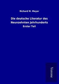 Produktbild: Die deutsche Literatur des Neunzehnten Jahrhunderts