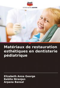 Produktbild: Mat&eacute;riaux de restauration esth&eacute;tiques en dentisterie p&eacute;diatrique