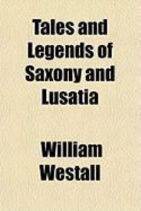 Produktbild: Tales and Legends of Saxony and Lusatia