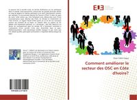 Produktbild: Comment am&eacute;liorer le secteur des OSC en C&ocirc;te d'Ivoire?
