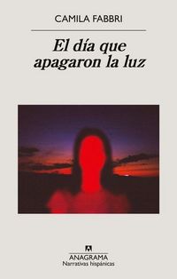 Produktbild: El Dia Que Apagaron La Luz