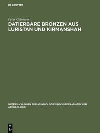 Produktbild: Datierbare Bronzen aus Luristan und Kirmanshah