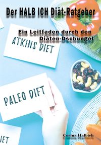 Produktbild: Der HALB ICH Di&auml;t-Ratgeber