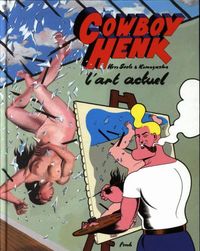 Bild vom Artikel Cowboy Henk : l'art actuel vom Autor Herr Kamagurka; Seele