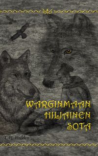 Produktbild: Warginmaan hiljainen sota