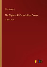 Produktbild: The Rhythm of Life, and Other Essays